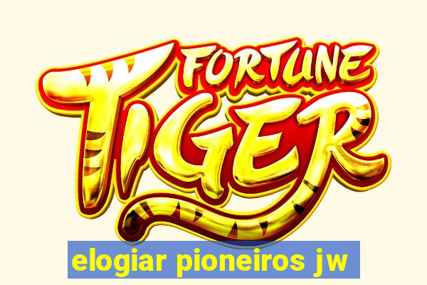 elogiar pioneiros jw